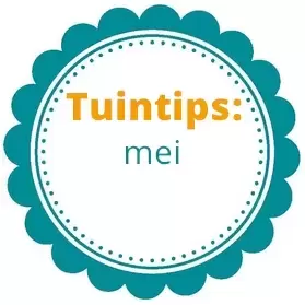 Tuintips van de maand mei!